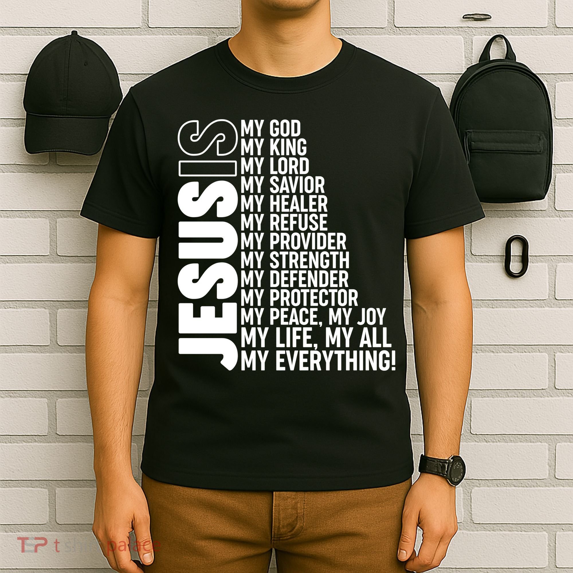 Jesus Is My Life My All My Everything T-Shirt