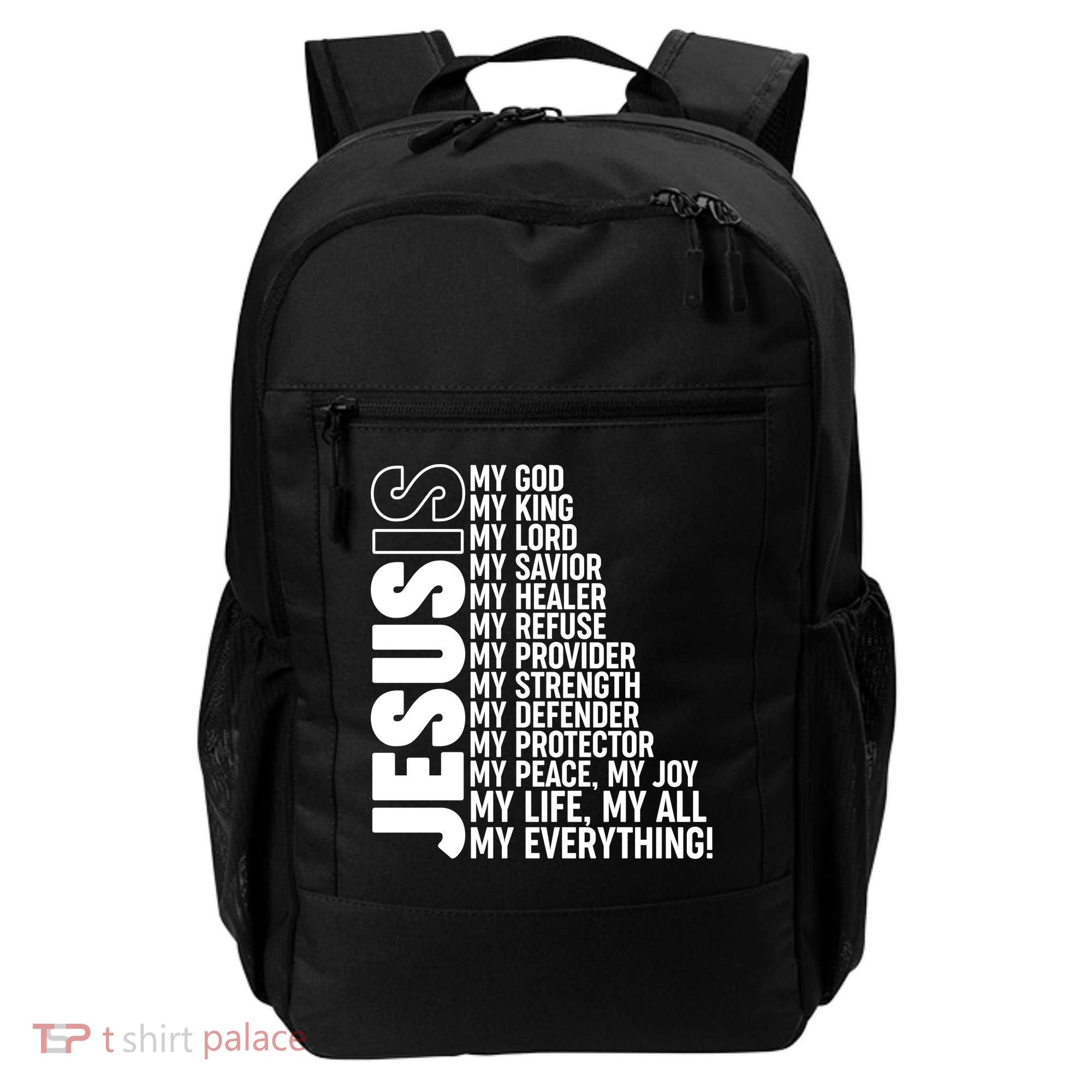 Jesus Is My Life My All My Everything Backpack