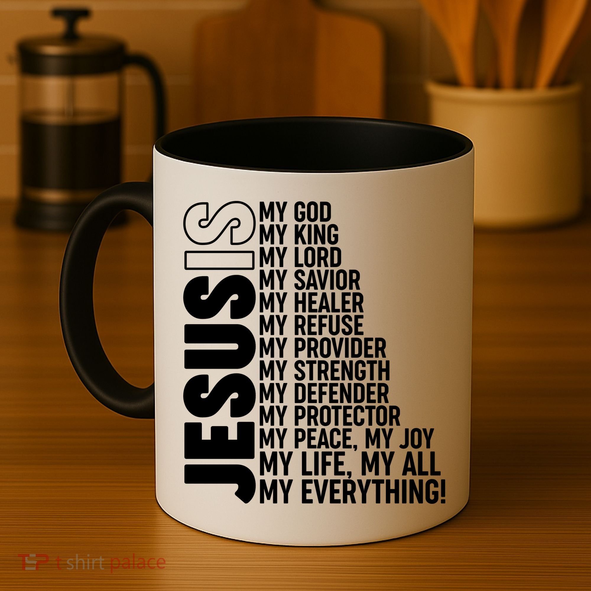 Jesus Is My Life My All My Everything Coffee Mug