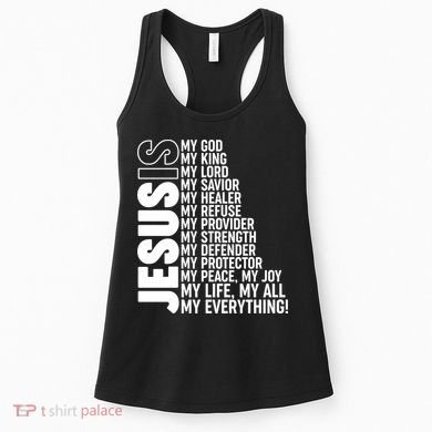 Jesus Is My Life My All My Everything Women's Tank Top