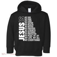 Jesus Is My Life My All My Everything Toddler Hoodie thumb 0