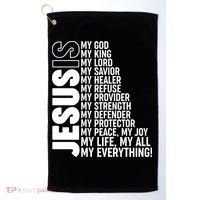 Jesus Is My Life My All My Everything Golf Towel thumb 0
