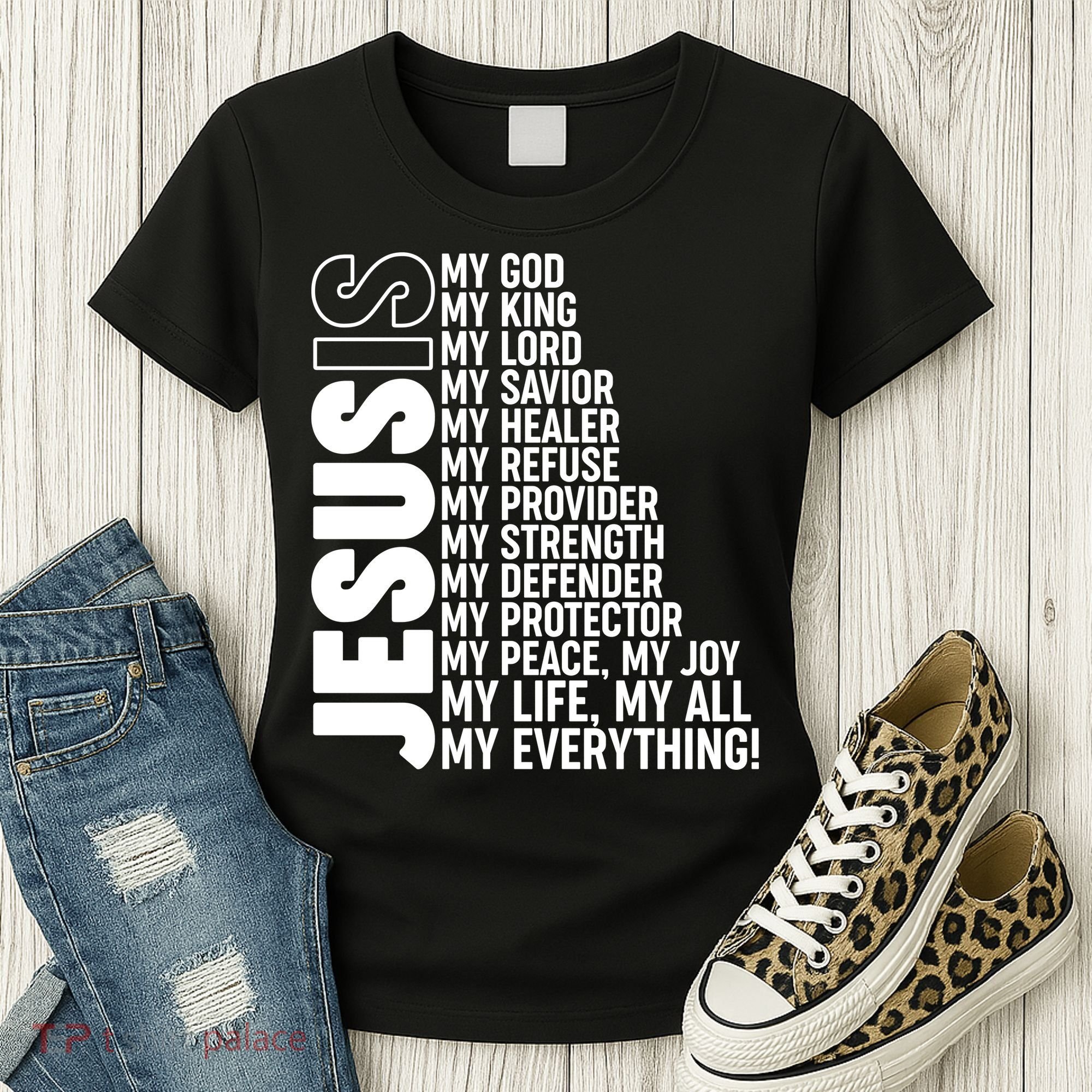 Jesus Is My Life My All My Everything Women's T-Shirt