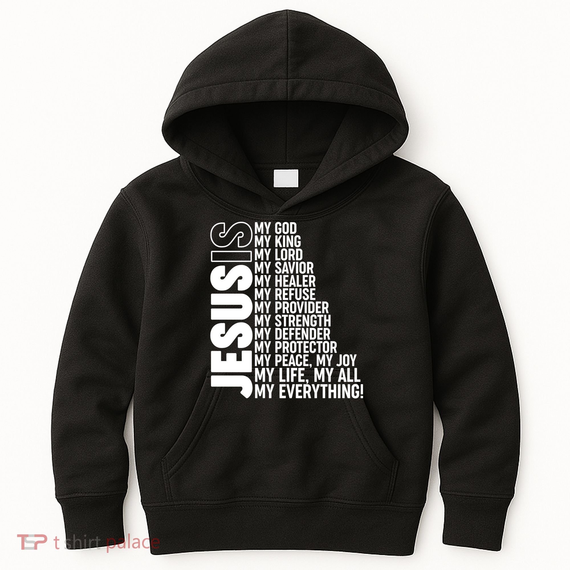 Jesus Is My Life My All My Everything Kids Hoodie