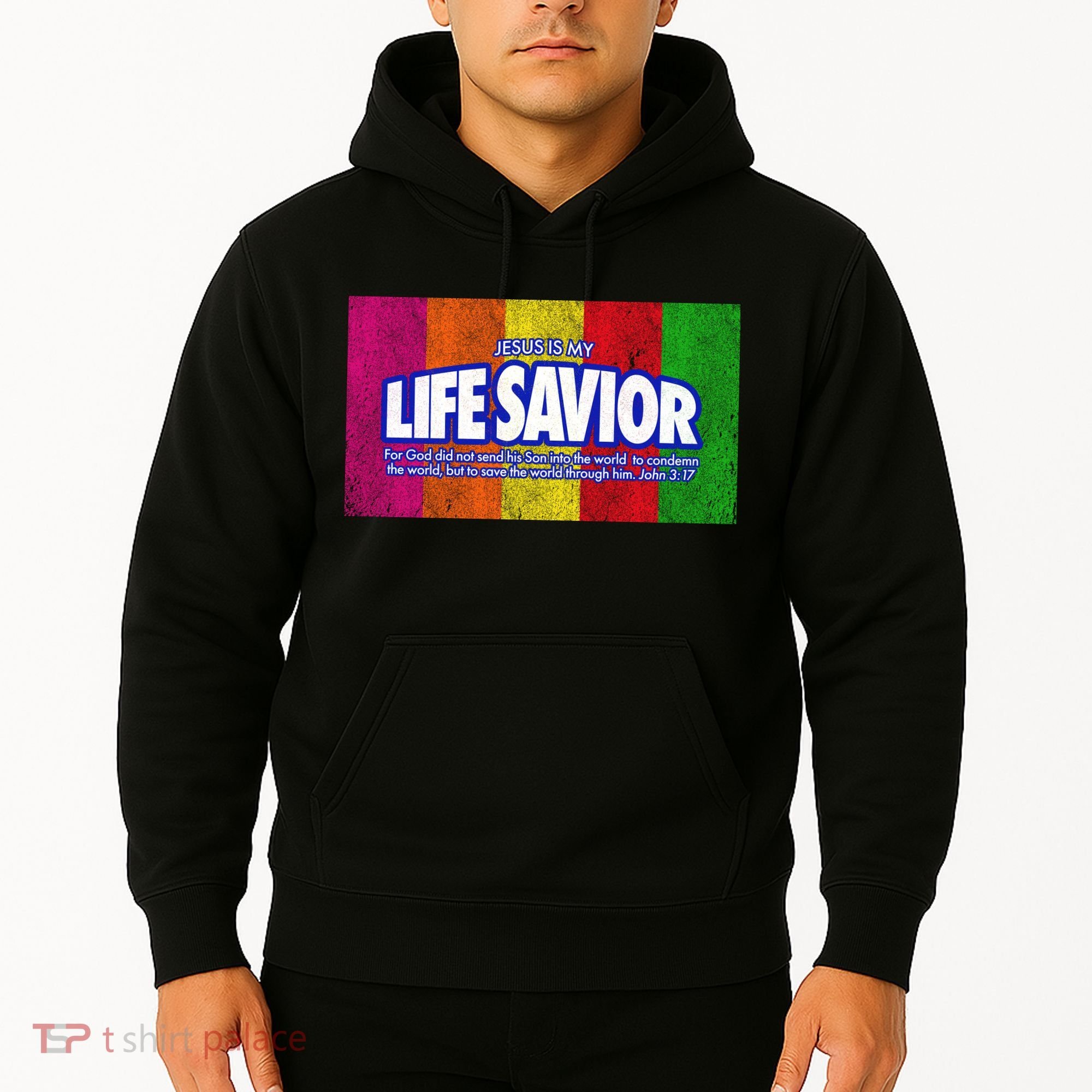 Jesus Is My Life Savior Hoodie