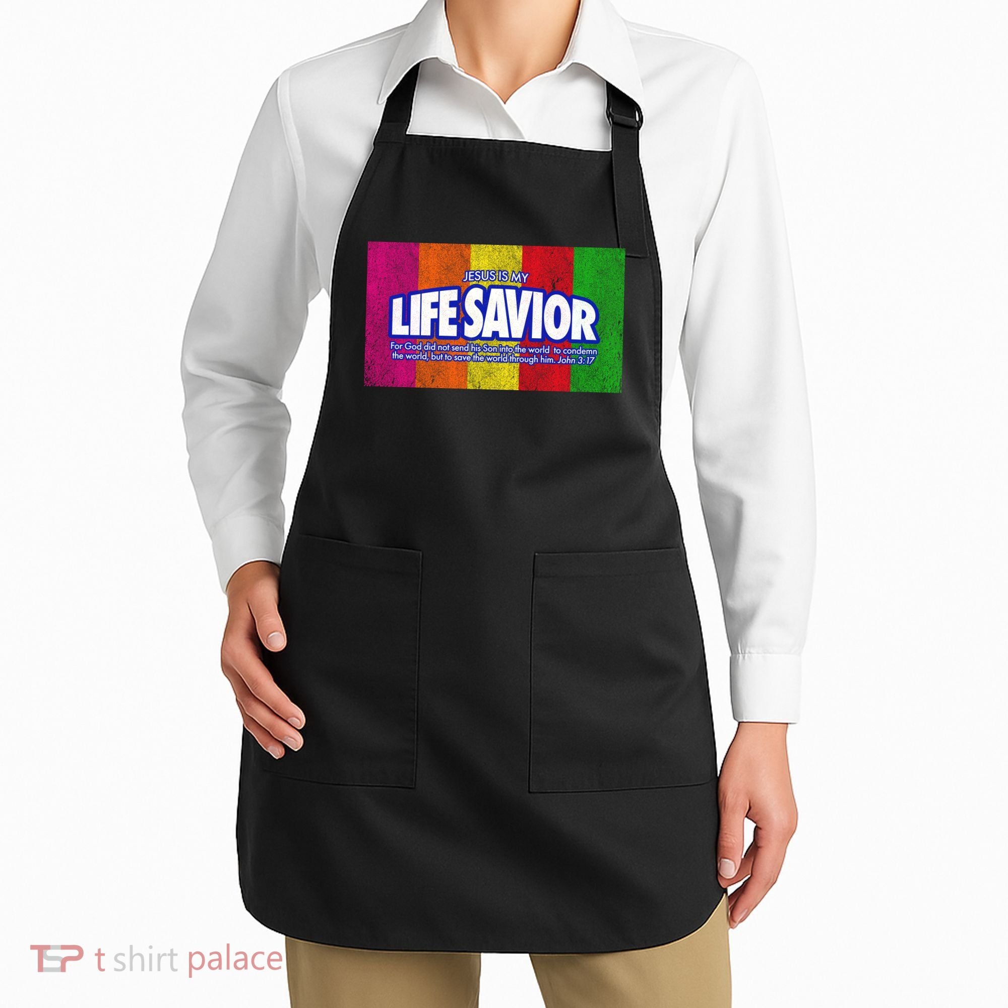 Jesus Is My Life Savior Apron
