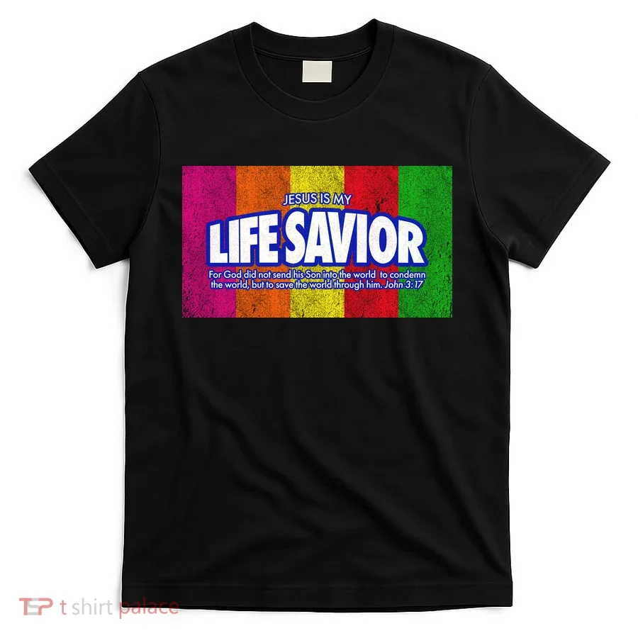 Jesus Is My Life Savior T-Shirt