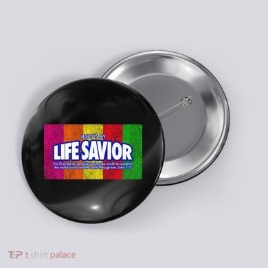 Jesus Is My Life Savior Button