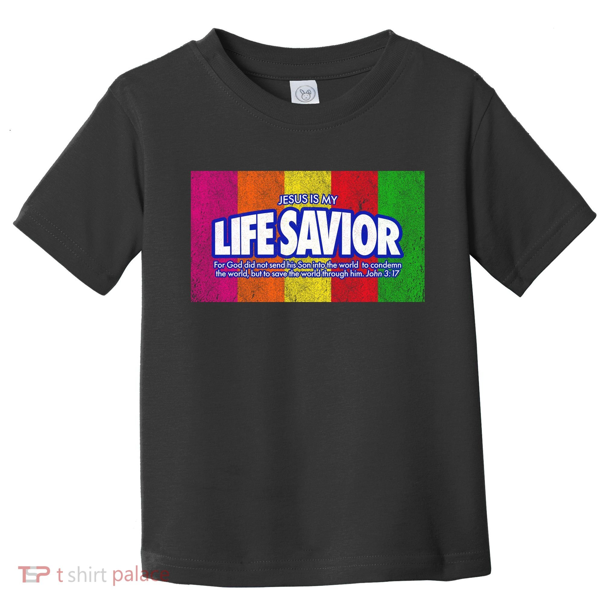Jesus Is My Life Savior Toddler T-Shirt