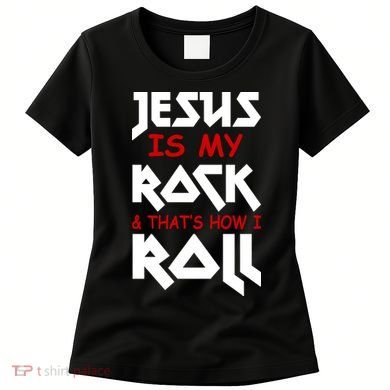 Jesus Is My Rock & Roll Women's T-Shirt