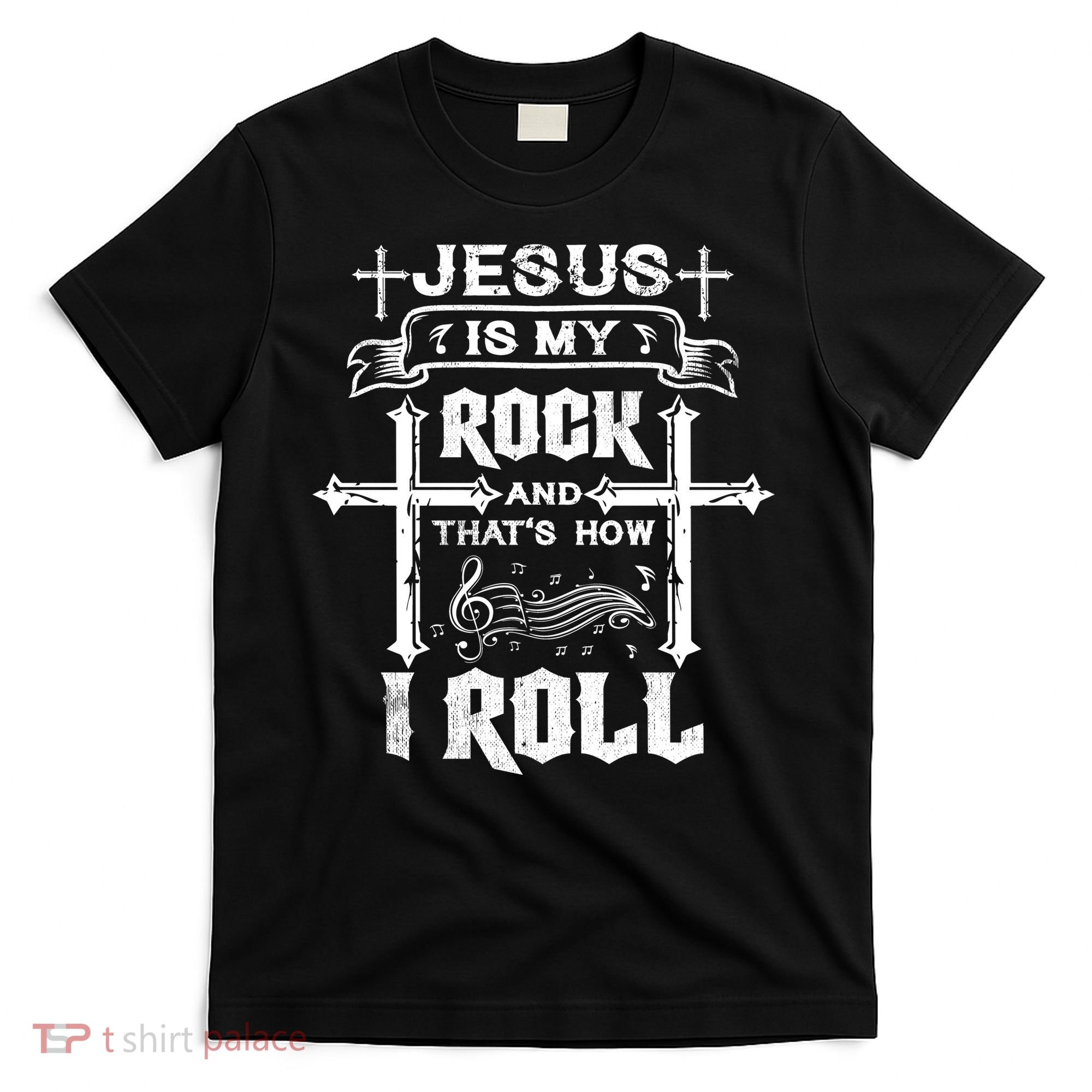 Jesus Is My Rock And Roll Christian  T-Shirt