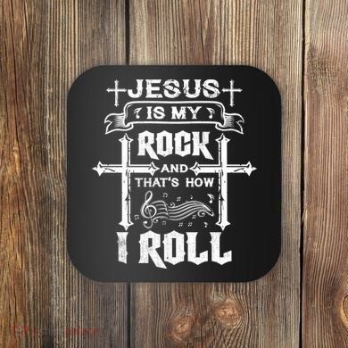 Jesus Is My Rock And Roll Christian  Coaster
