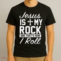 Jesus Is My Rock And That's How I Roll T-Shirt thumb 3