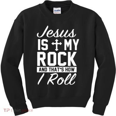 Jesus Is My Rock And That's How I Roll Kids Sweatshirt