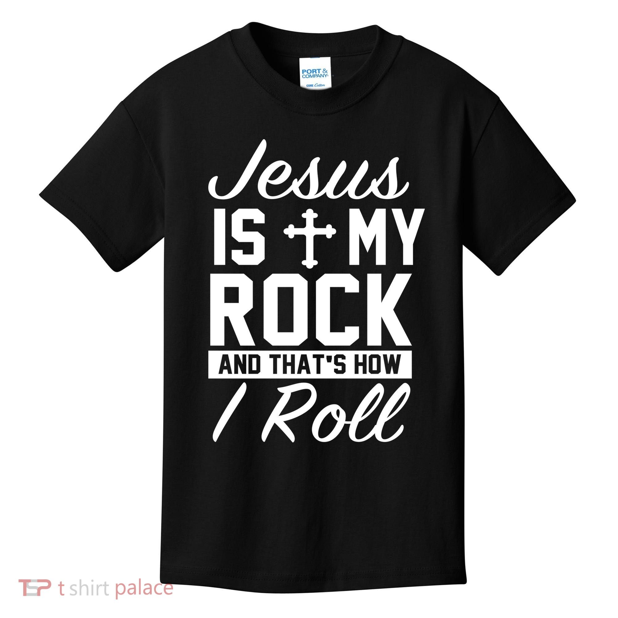 Jesus Is My Rock And That's How I Roll Kids T-Shirt