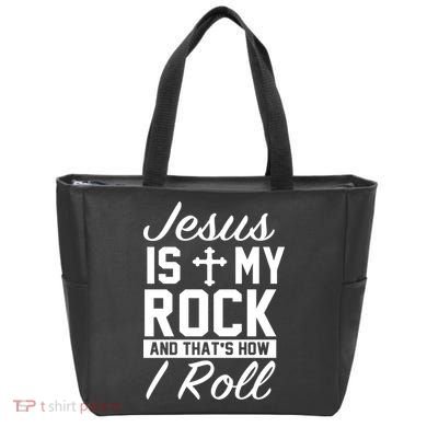 Jesus Is My Rock And That's How I Roll Bag