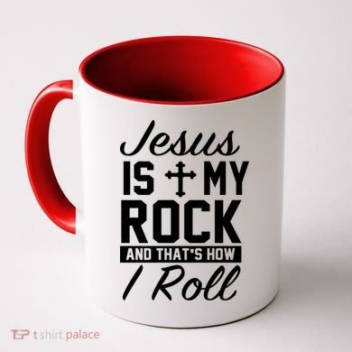 Jesus Is My Rock And That's How I Roll Coffee Mug