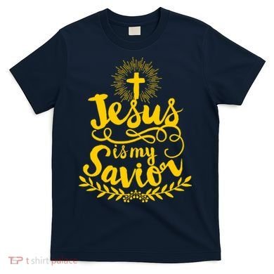 Jesus Is My Savior Cross Christian T-Shirt