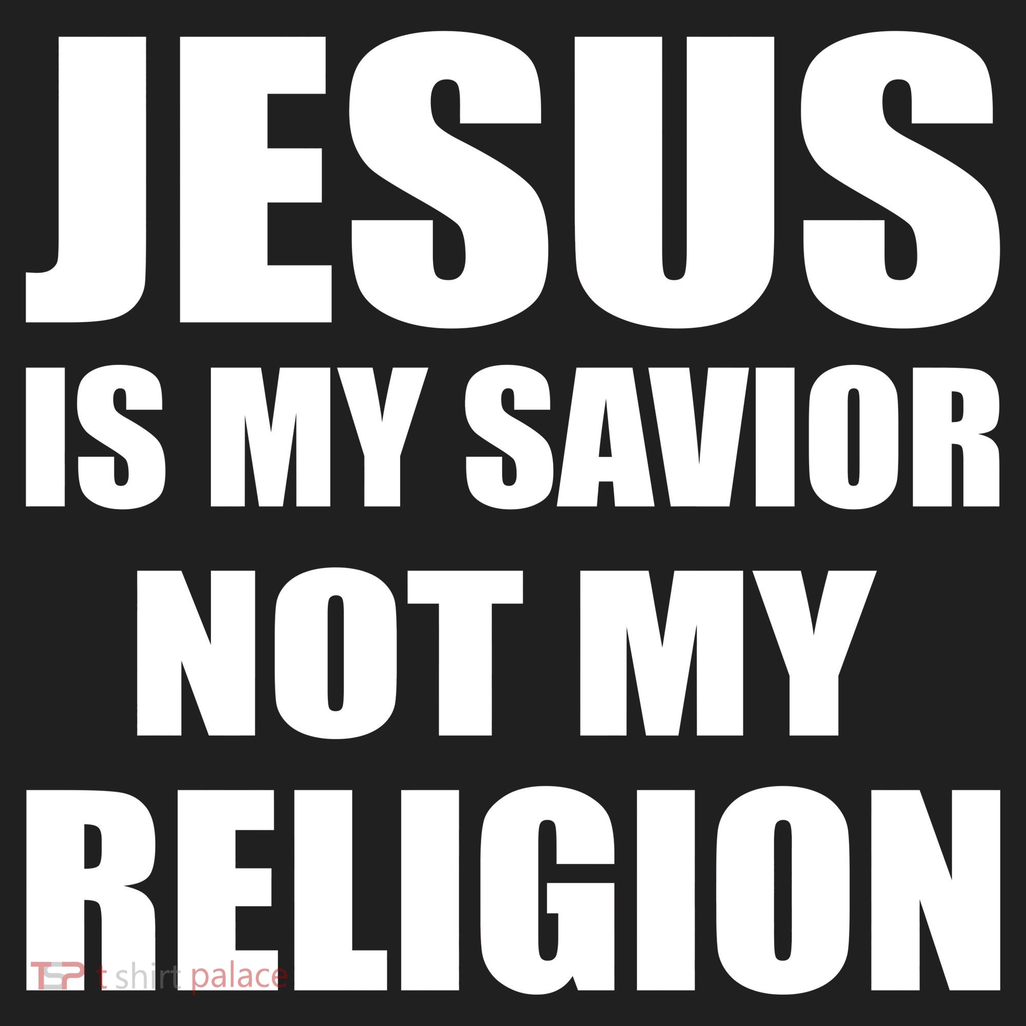 Jesus Is My Savior Not My Religion Women's Sweatshirt