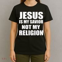 Jesus Is My Savior Not My Religion T-Shirt thumb 4