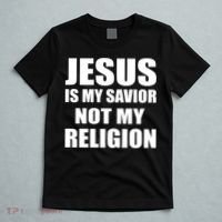 Jesus Is My Savior Not My Religion T-Shirt thumb 5