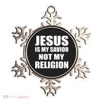 Jesus Is My Savior Not My Religion Ornament thumb 0