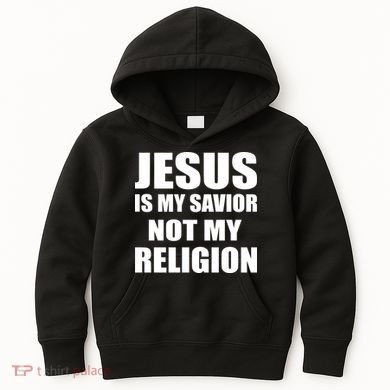 Jesus Is My Savior Not My Religion Kids Hoodie