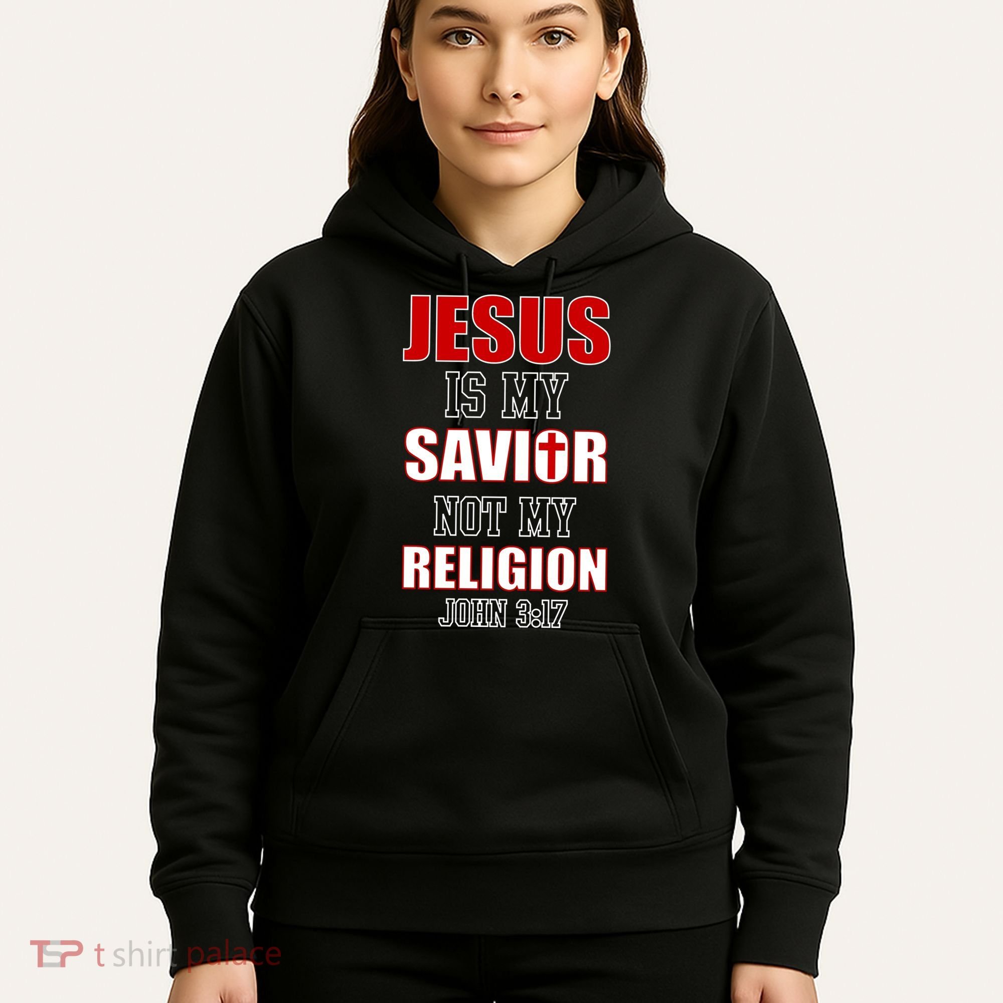Jesus Is My Savior Not Religion Hoodie