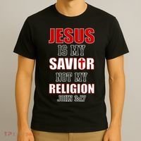 Jesus Is My Savior Not Religion T-Shirt thumb 3