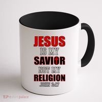 Jesus Is My Savior Not Religion Coffee Mug thumb 1