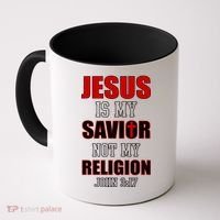 Jesus Is My Savior Not Religion Coffee Mug thumb 0