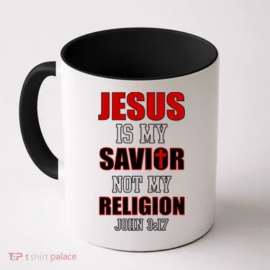Jesus Is My Savior Not Religion Coffee Mug