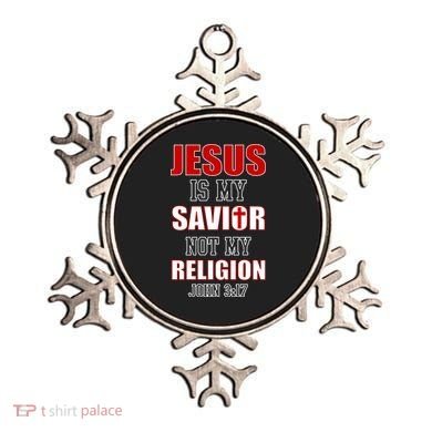Jesus Is My Savior Not Religion Ornament