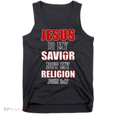 Jesus Is My Savior Not Religion Tank Top
