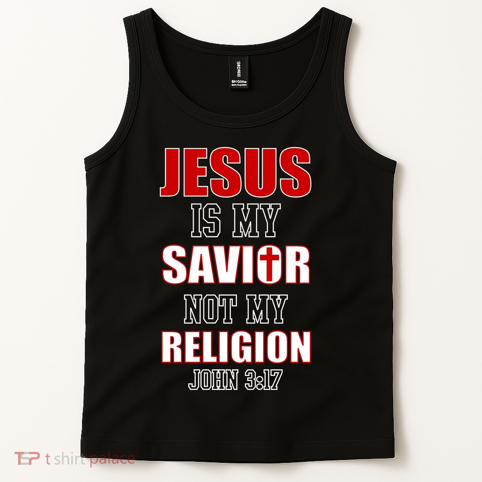 Jesus Is My Savior Not Religion Tank Top