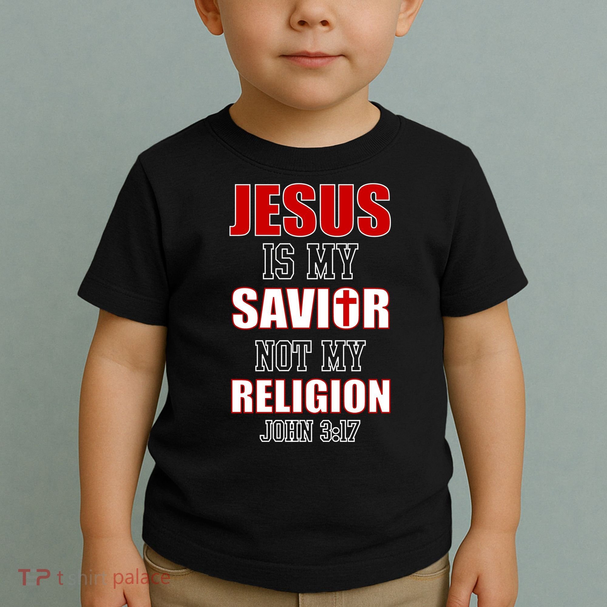 Jesus Is My Savior Not Religion Toddler T-Shirt