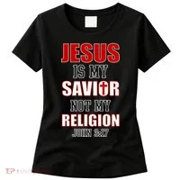 Jesus Is My Savior Not Religion Women's T-Shirt thumb 0