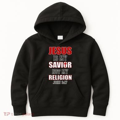 Jesus Is My Savior Not Religion Kids Hoodie