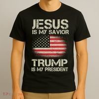Jesus Is My Savior Trump Is My President T-Shirt thumb 3