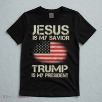 Jesus Is My Savior Trump Is My President T-Shirt thumb 5