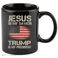 Jesus Is My Savior Trump Is My President 11oz C Handle Ceramic Mug thumb 0