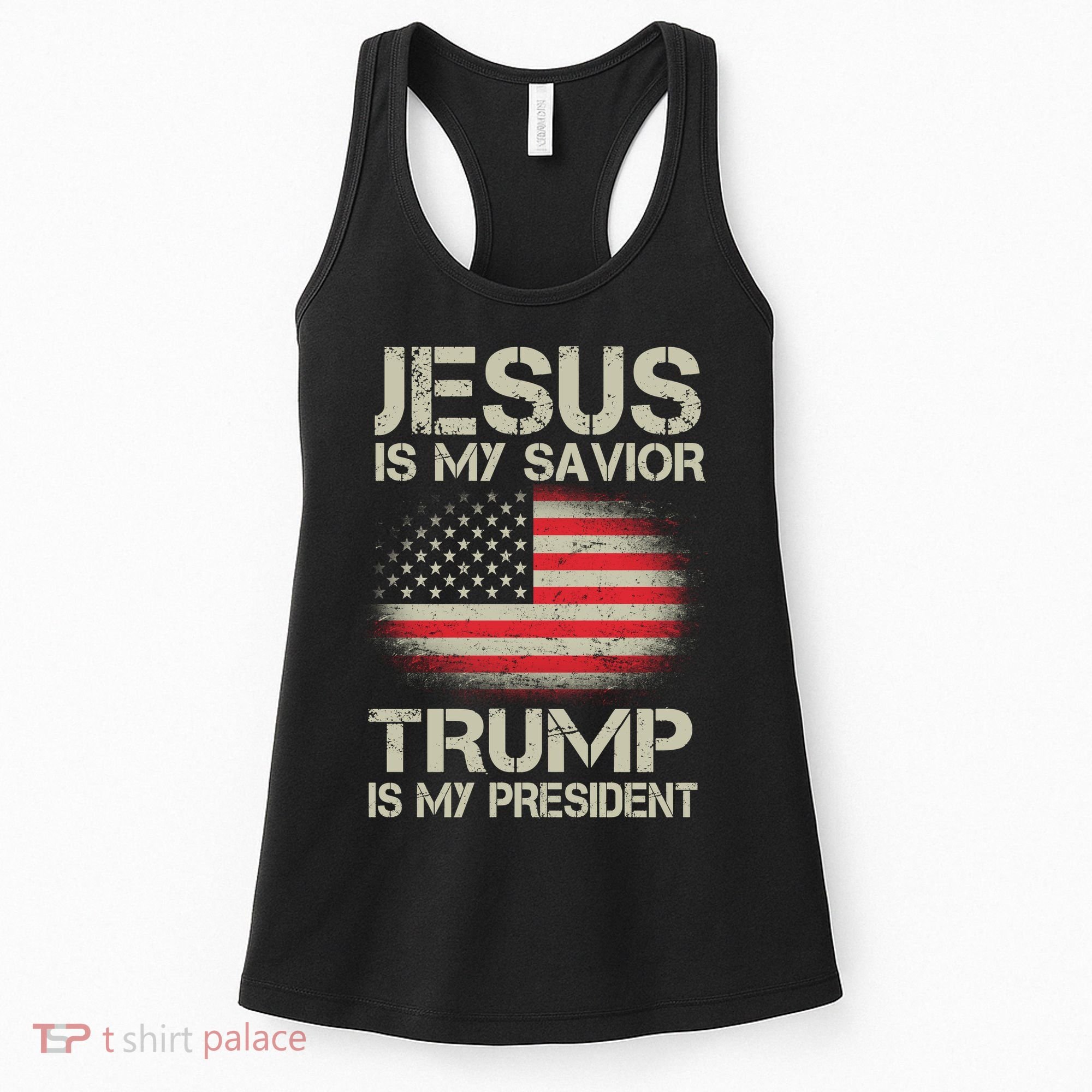 Jesus Is My Savior Trump Is My President Women's Tank Top