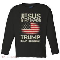Jesus Is My Savior Trump Is My President Toddler Long Sleeve Shirt thumb 0
