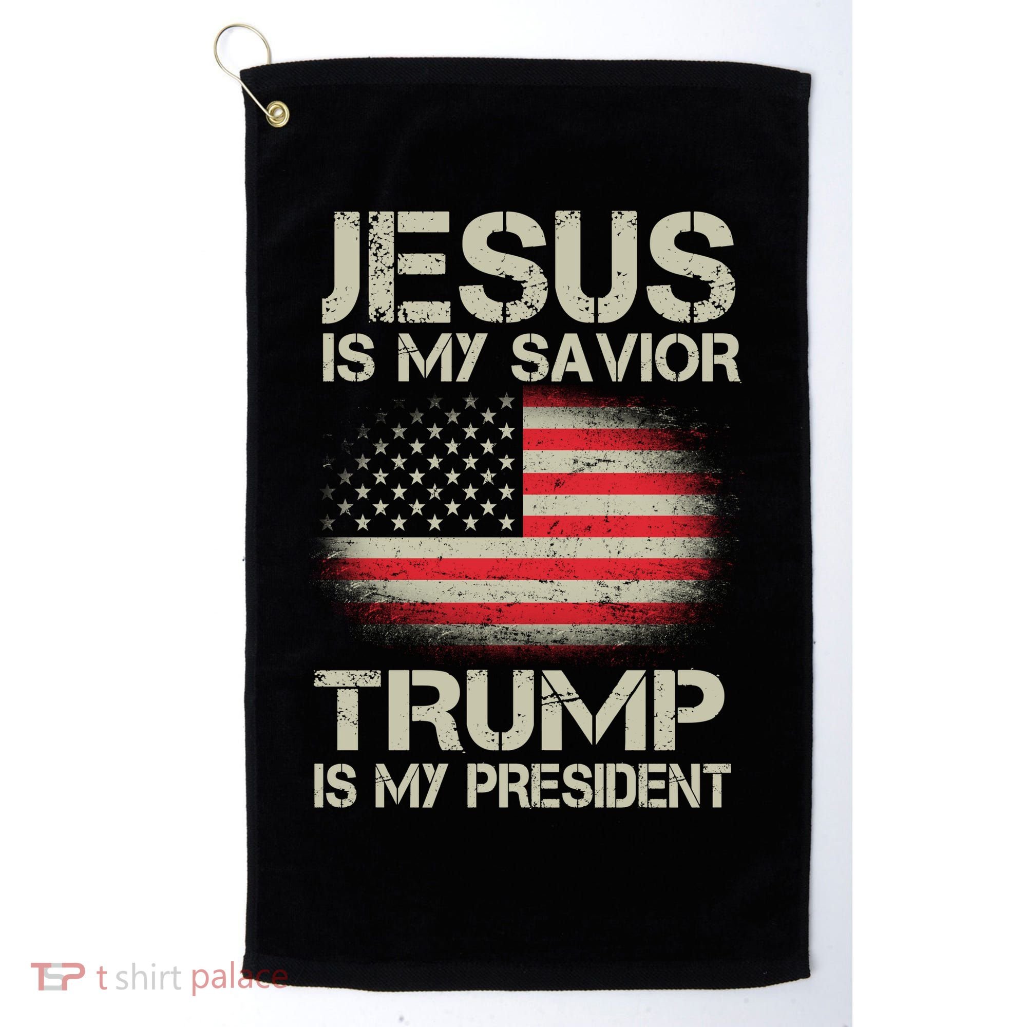 Jesus Is My Savior Trump Is My President Golf Towel