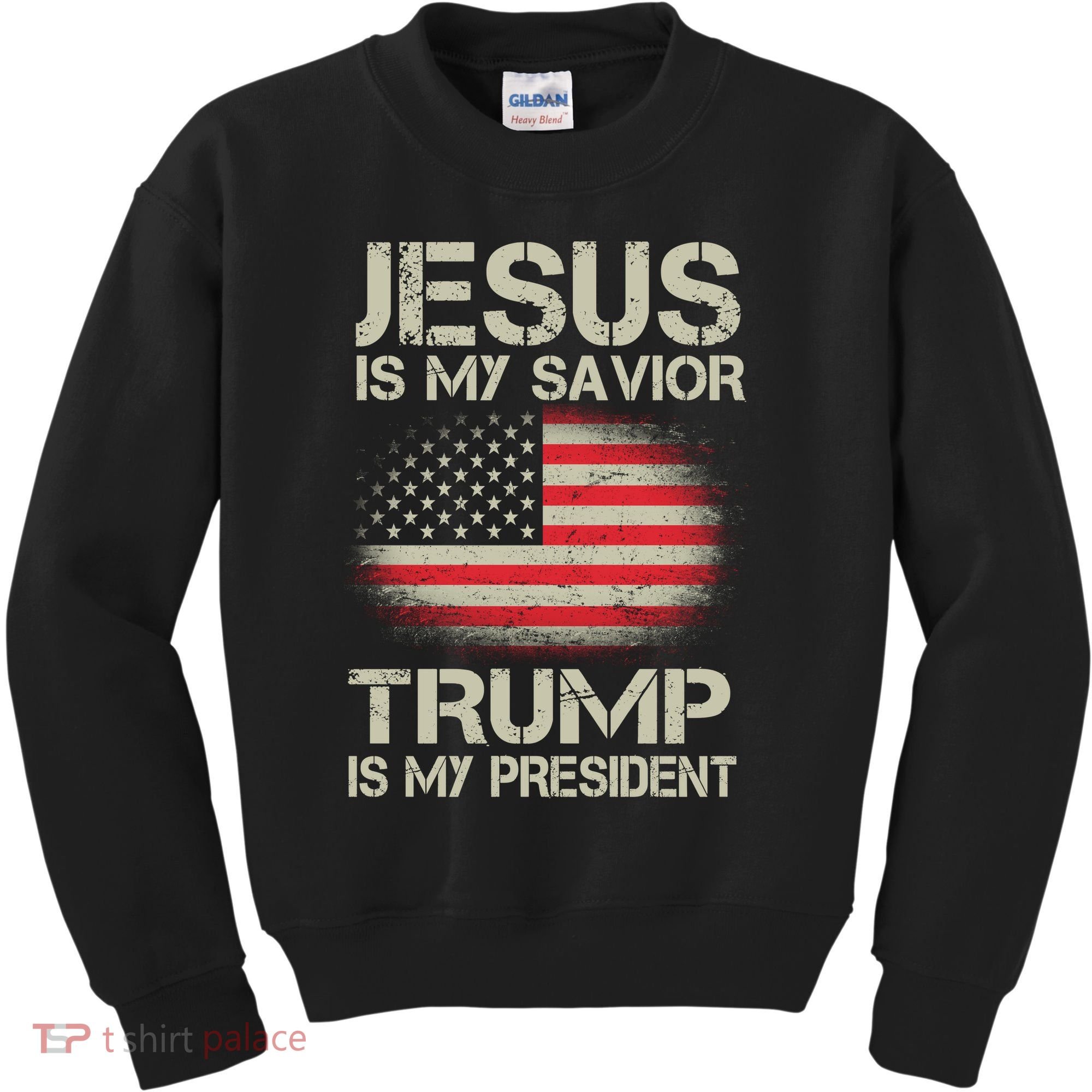 Jesus Is My Savior Trump Is My President Kids Sweatshirt