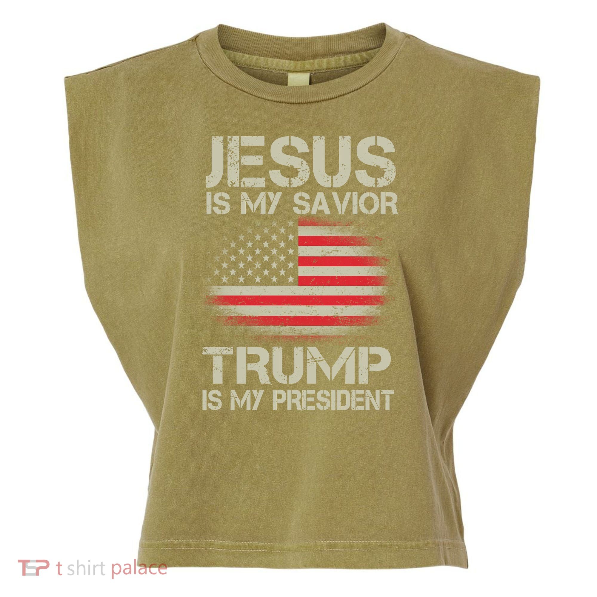 Jesus Is My Savior Trump Is My President Garment-Dyed Women's Muscle Tee