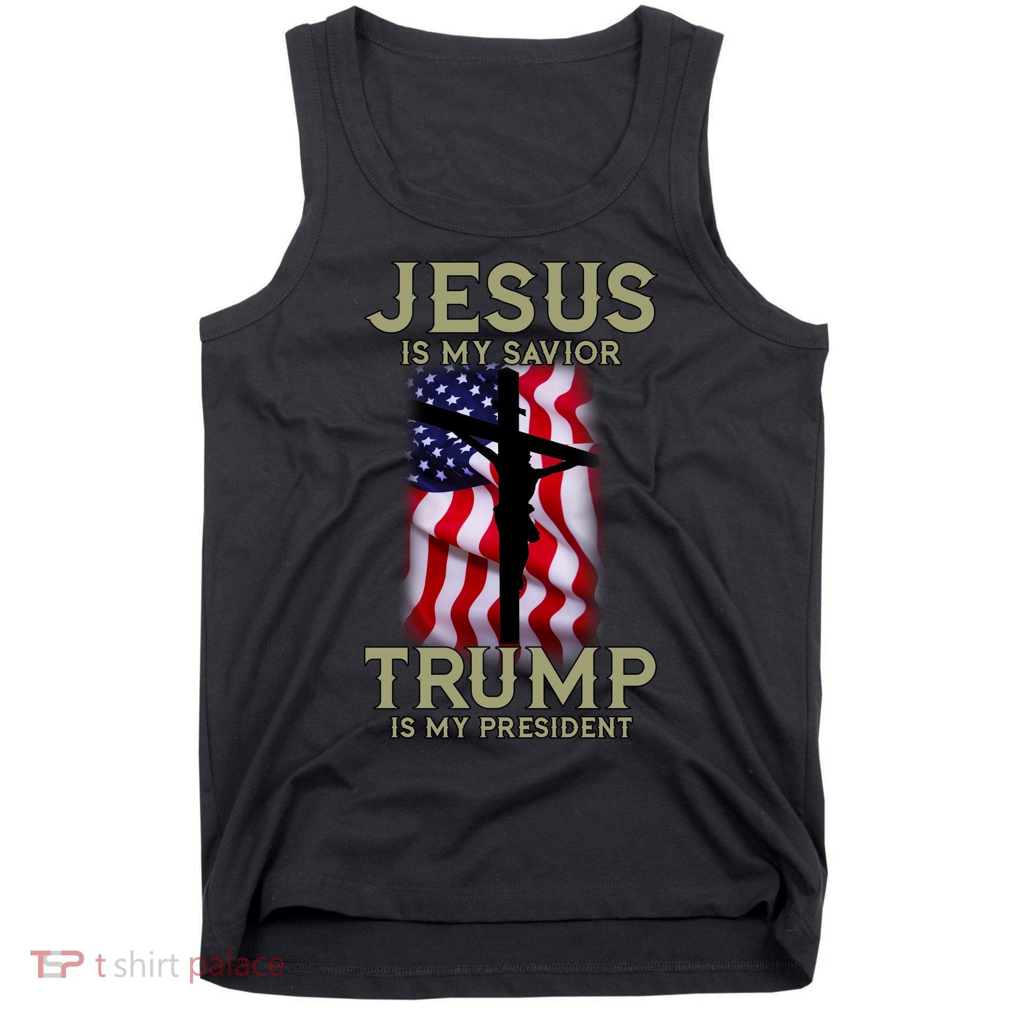 Jesus Is My Savior Trump Is My President American Cross Tank Top