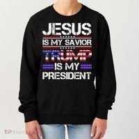 Jesus Is My Savior Trump Is My President Christian Women's Sweatshirt thumb 0