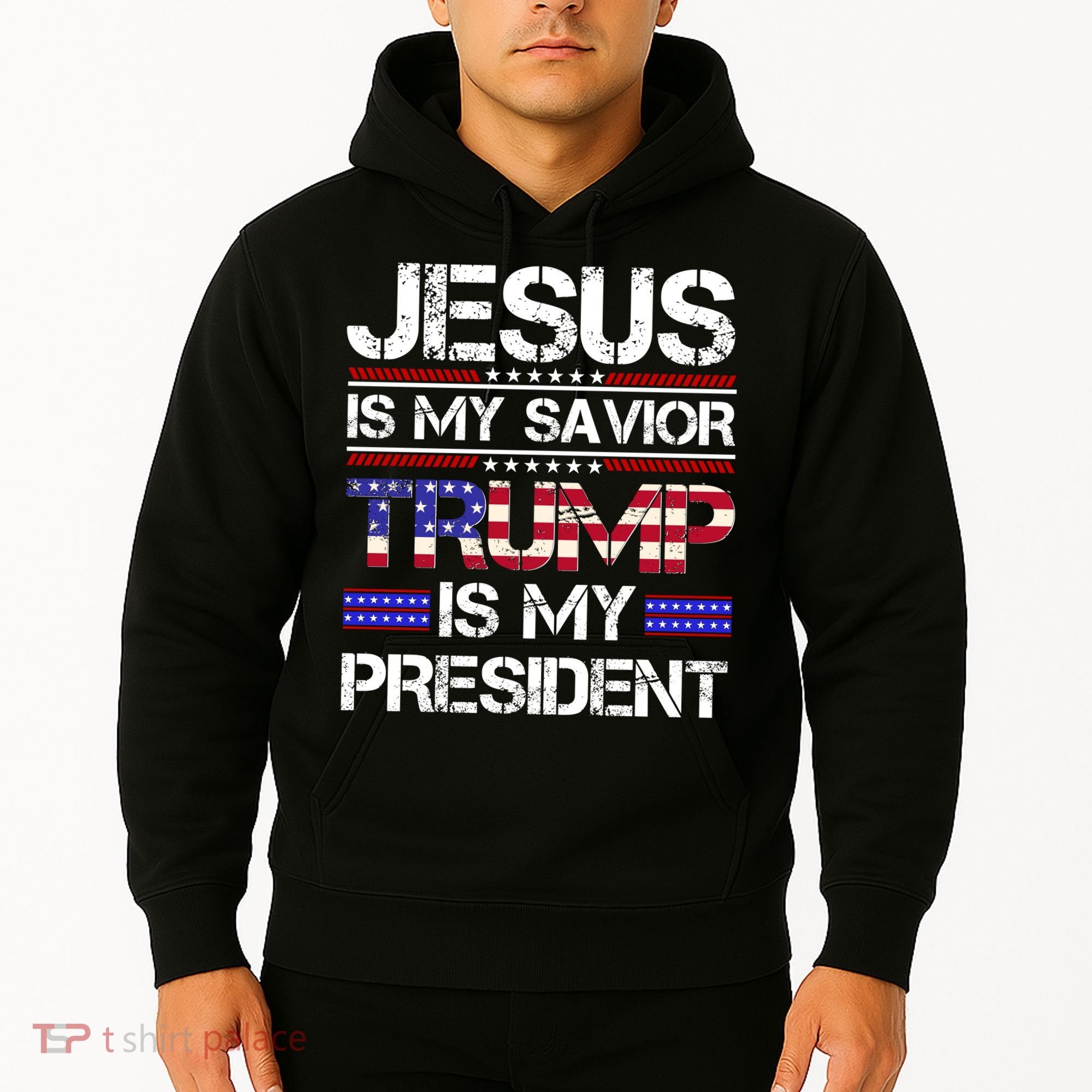 Jesus Is My Savior Trump Is My President Christian Hoodie