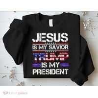 Jesus Is My Savior Trump Is My President Christian Sweatshirt thumb 2